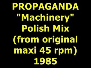 PROPAGANDA  "Machinery"  Maxi 45 rpm