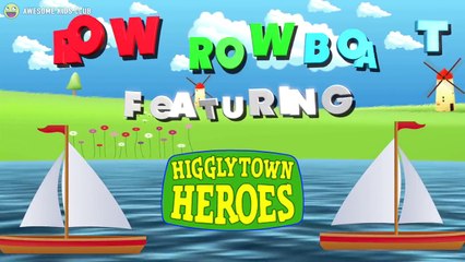 Row Row Row your Boat Song with Higglytown Heroes