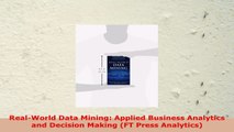 READ ONLINE  RealWorld Data Mining Applied Business Analytics and Decision Making FT Press