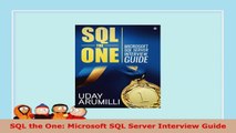READ ONLINE  SQL the One Microsoft SQL Server Interview Guide