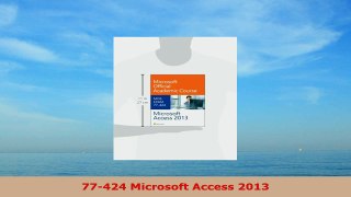 READ ONLINE  77424 Microsoft Access 2013