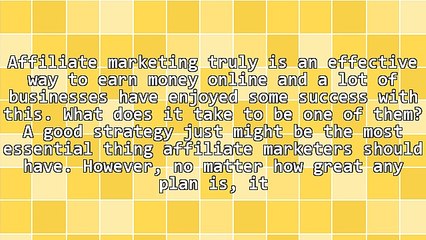 The "Must Haves" For Success In Affiliate Marketing