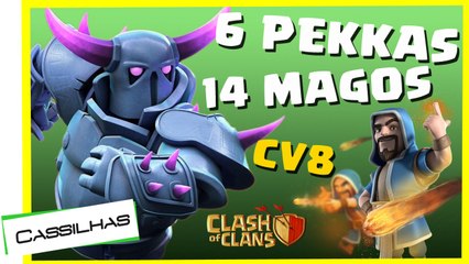 Clash of Clans #87  Ataque WIPE CV8  6 PEKKAS e 14 MAGOS Será que é bom PTBR