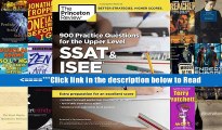 Read 900 Practice Questions for the Upper Level SSAT   ISEE: Extra Preparation for an Excellent