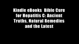 Kindle eBooks  Bible Cure for Hepatitis C: Ancient Truths, Natural Remedies and the Latest