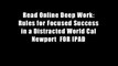 Read Online Deep Work: Rules for Focused Success in a Distracted World Cal Newport  FOR IPAD