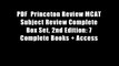 PDF  Princeton Review MCAT Subject Review Complete Box Set, 2nd Edition: 7 Complete Books + Access