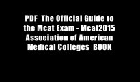 PDF  The Official Guide to the Mcat Exam - Mcat2015 Association of American Medical Colleges  BOOK