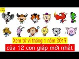 Tử vi 12 con giáp: Xem tử vi tháng 1/2017 của 12 con giáp mới nhất