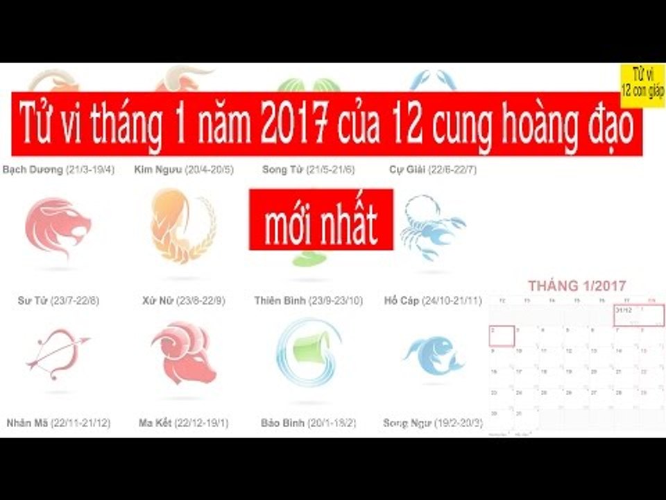 Tử vi tháng 1 năm 2017 của 12 cung hoàng đạo mới nhất