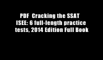 PDF  Cracking the SSAT   ISEE: 6 full-length practice tests, 2014 Edition Full Book