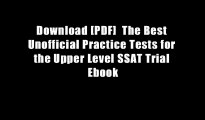 Download [PDF]  The Best Unofficial Practice Tests for the Upper Level SSAT Trial Ebook