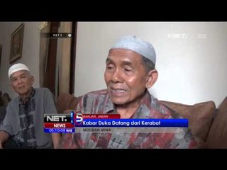 Kekecewaan Keluarga Korban Mina Terkait Lambatnya Pemerintah Mencari Informasi - NET5