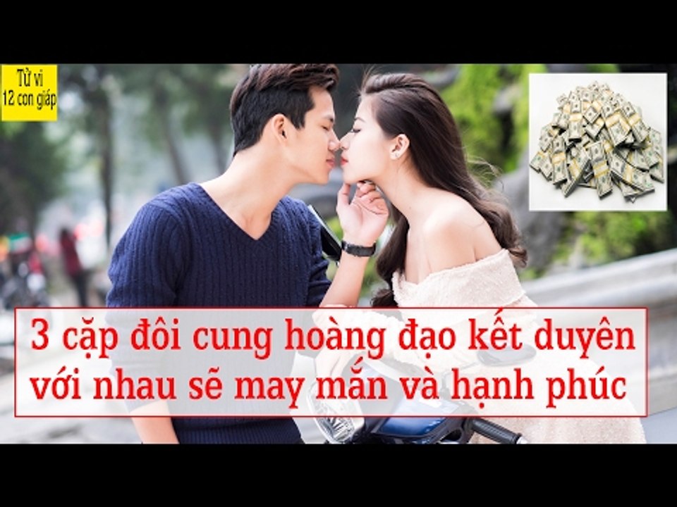 3 cặp đôi cung hoàng đạo kết duyên với nhau sẽ may mắn và hạnh phúc