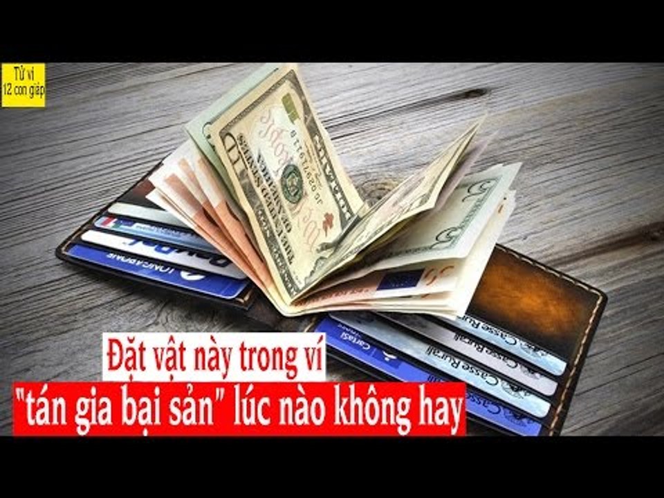 Đặt vật này trong ví tán gia bại sản lúc nào không hay