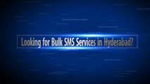 Bulk SMS Service Providers Hyderabad, Bulk SMS Services Hyderabad