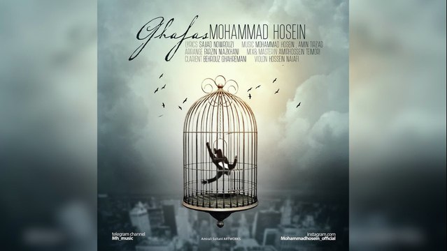 Mohammad Hossein – Ghafas