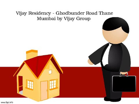 Vijay Residency - Ghodbunder Road Thane Mumbai