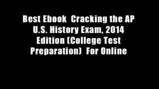 Best Ebook  Cracking the AP U.S. History Exam, 2014 Edition (College Test Preparation)  For Online