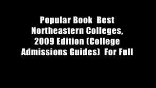 Popular Book  Best Northeastern Colleges, 2009 Edition (College Admissions Guides)  For Full