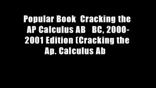 Popular Book  Cracking the AP Calculus AB   BC, 2000-2001 Edition (Cracking the Ap. Calculus Ab