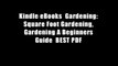 Kindle eBooks  Gardening: Square Foot Gardening, Gardening A Beginners Guide  BEST PDF