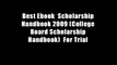 Best Ebook  Scholarship Handbook 2009 (College Board Scholarship Handbook)  For Trial