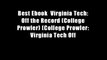 Best Ebook  Virginia Tech: Off the Record (College Prowler) (College Prowler: Virginia Tech Off