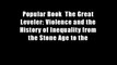 Popular Book  The Great Leveler: Violence and the History of Inequality from the Stone Age to the