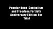 Popular Book  Capitalism and Freedom: Fortieth Anniversary Edition  For Trial