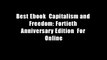Best Ebook  Capitalism and Freedom: Fortieth Anniversary Edition  For Online