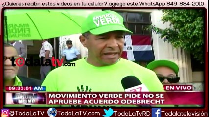 Movimiento Verde pide no se apruebe acuerdo con ODEBRECHT-Ahora Mismo-Video