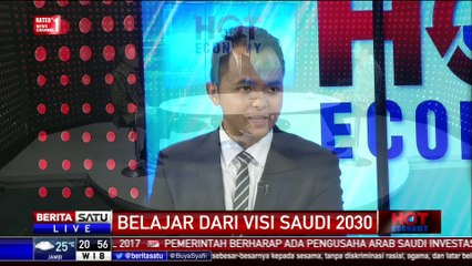 Hot Economy: Belajar dari Visi Saudi 2030 #5