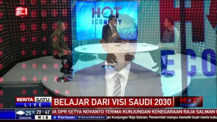 Hot Economy: Belajar dari Visi Saudi 2030 #3