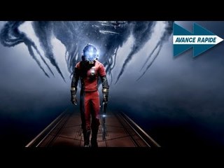 PREY : Nos fantasmes pour en faire une bombe de 2017 !