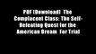 PDF [Download]  The Complacent Class: The Self-Defeating Quest for the American Dream  For Trial