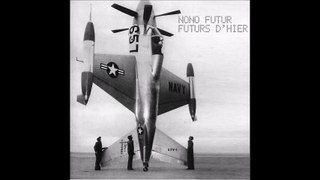 NONO FUTUR - Eté 69