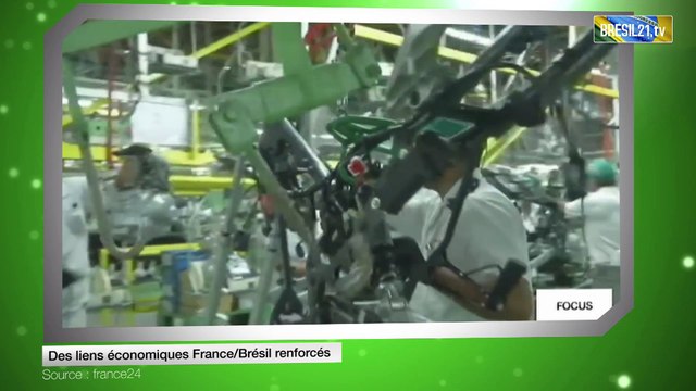 Des liens économiques France/Brésil renforcés