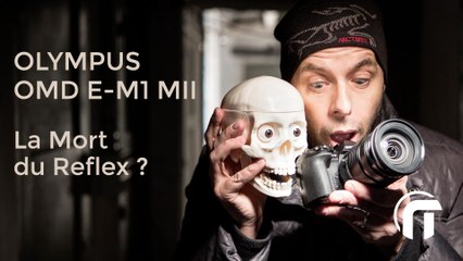 Olympus OM-D E-M1 Mark II | Test complet | nowtechTV SHOOT