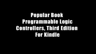 Popular Book  Programmable Logic Controllers, Third Edition  For Kindle