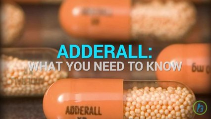 What You Need to Know About Adderall?