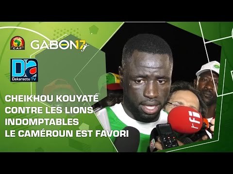 Cheikhou Kouyaté contre les lions indomptables le caméroun est favori