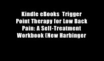 Kindle eBooks  Trigger Point Therapy for Low Back Pain: A Self-Treatment Workbook (New Harbinger