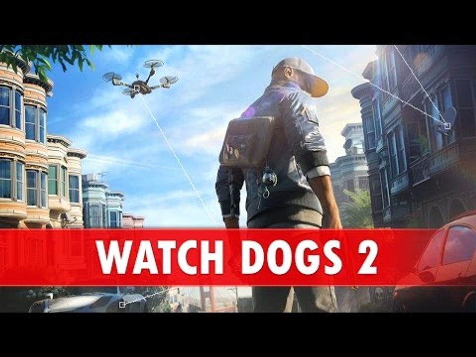 Watch Dogs 2 - TRAILER DE LANCEMENT