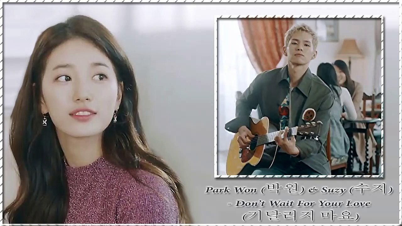 Park Won & Suzy - Don’t Wait For Your Love k-pop [german Sub]