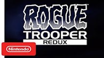 Rogue Trooper Redux Teaser – Nintendo Switch Trailer