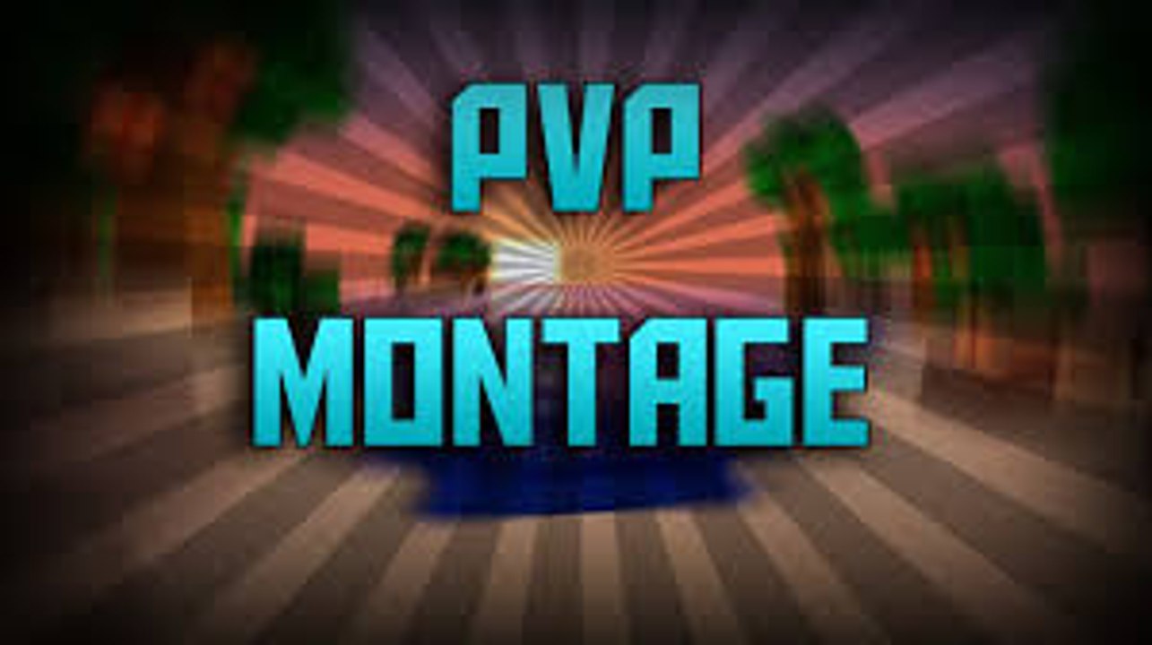 PvP-Montage