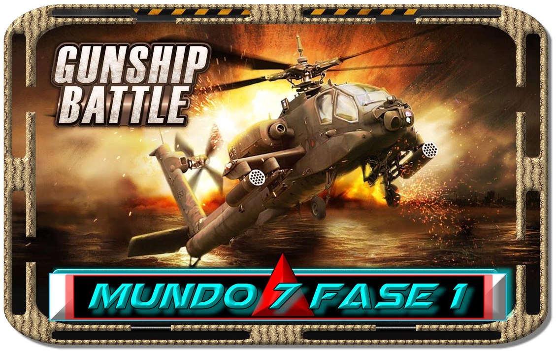 GunShipe Battle Jogo para Celular Android. Campanha Mundo 7 Fase 1.
