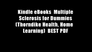 Kindle eBooks  Multiple Sclerosis for Dummies (Thorndike Health, Home   Learning)  BEST PDF