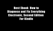 Best Ebook  How to Diagnose and Fix Everything Electronic, Second Edition  For Kindle